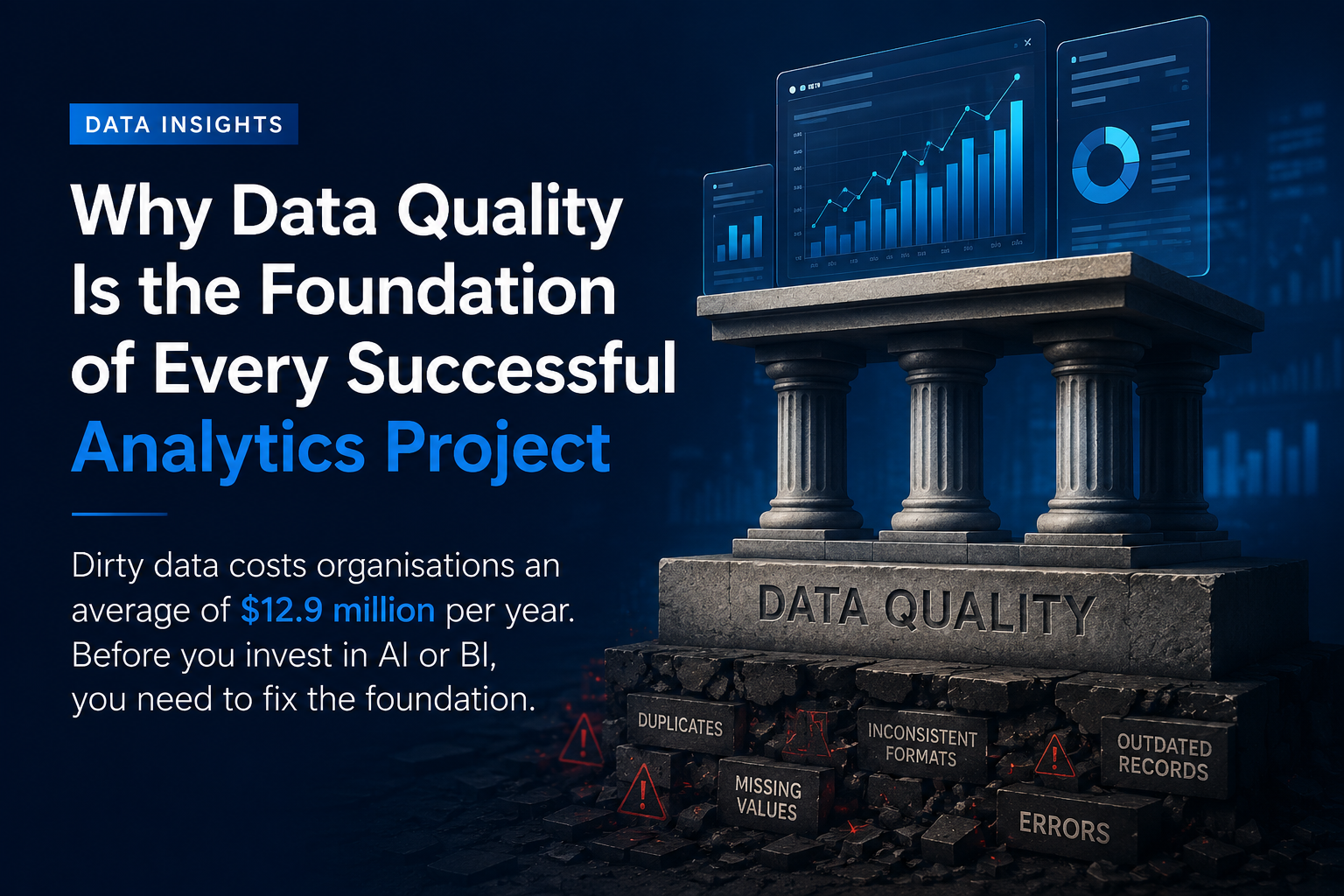 Why Data Quality Is the Foundation of Every Successful Analytics Project